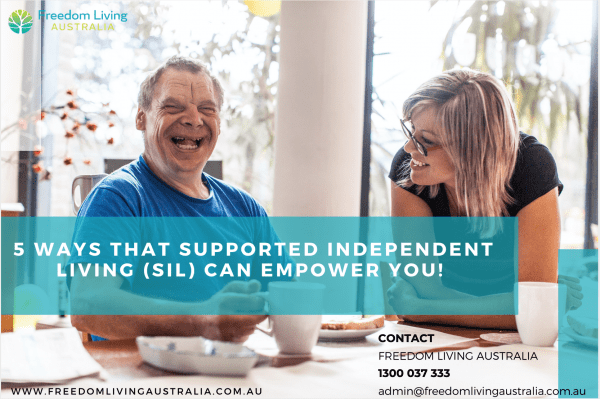 5 ways that supported independent living can empower you!